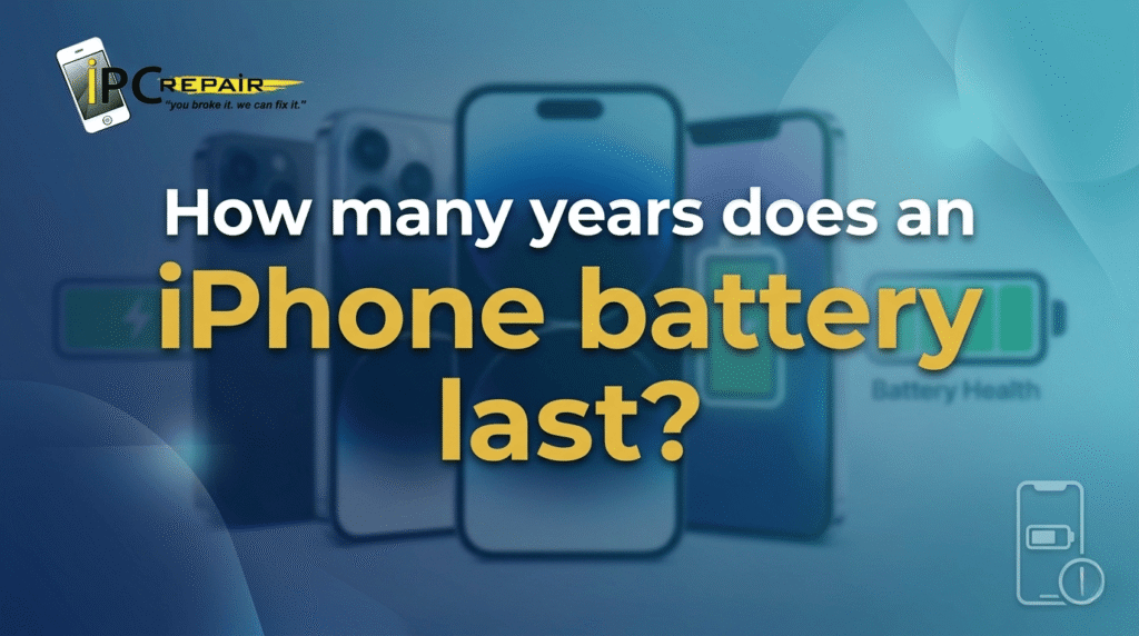 How Many Years Does an iPhone Battery Last