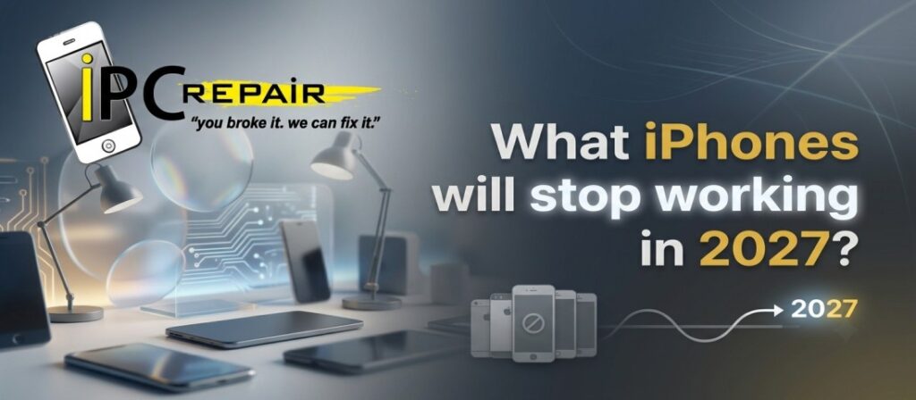 What iPhones will stop working in 2027?