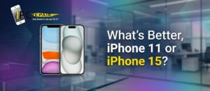 What's better, iPhone 11 or 15?